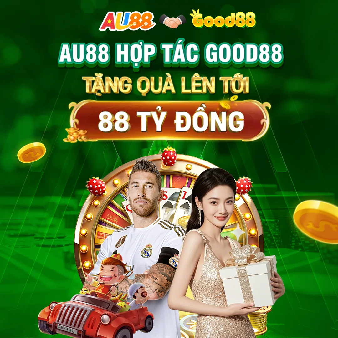 banner chính thức Au88 hợp tác với good88 khuyến mãi khủng bản mobile